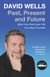 Past, Present and Future - What Your Past Lives Tell You About Yourself