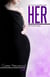 Her - Him & Her, #2