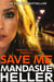 Save Me - A Gritty and Gripping Crime Thriller