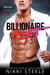 Billionaire Heat Book Two - Billionaire Heat, #2