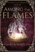 Among the Flames - Legend of the Liberator