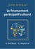 Le financement participatif culturel