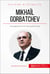 Mikhaïl Gorbatchev - De la glasnost à la fin de la guerre froide