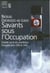 Savants sous l'Occupation. Enquête sur la vie scientifique française entre 1940 et 1944