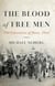The Blood of Free Men - The Liberation of Paris, 1944