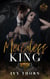 Merciless King - Blackmoor Heirs, #3