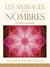 Les messages des nombres - L'Univers vous parle