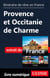 Itinéraire de rêve en France - Provence et Occitanie de Charme