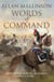 Words of Command - immerse yourself in this brilliantly crafted military masterpiece