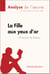 La Fille aux yeux d'or d'Honoré de Balzac (Analyse de l'œuvre) - Analyse complète et résumé détaillé de l'oeuvre