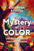 The Mystery of Color - The Adventures of Professor Green, #1