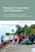 Between Preservation and Exploitation - Transnational Advocacy Networks and Conservation in Developing Countries