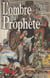 L'ombre du prophète