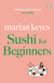 Sushi for Beginners - British Book Awards Author of the Year 2022