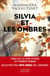 Silvia et les ombres