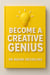 Become a Creative Genius