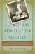 The Mutual Admiration Society - How Dorothy L. Sayers and her Oxford Circle Remade the World for Women