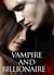 Vampire and Billionaire - Vol.5