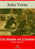 Un drame en Livonie – suivi d'annexes - Nouvelle édition 2019
