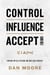 Control, Influence, Accept (For Now) - Coping with a Future No One Can Predict