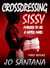 Crossdressing Sissy - Forced To Be A Hotel Maid