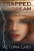 Trapped in a Dream - Silent Talk, #1