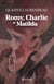 Romy, Charlie et Matilda