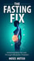 The Fasting Fix