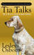 Tia Talks - My Dogs Talk, #1