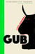Gub - A Sunday Times Book of the Year 2024