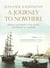 A Journey to Nowhere - Among the Lands and History of Courland