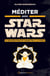 Méditer avec Star Wars