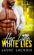 Her Little White Lies Season Two - Her Little White Lies