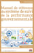 Manuel de référence du système de suivi de la performance gouvernementale