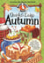 Quick & Easy Autumn Recipes - More than 200 Yummy, Family-Friendly Recipes for Fall...Most in 30 Minutes or Less!