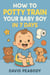 How To Potty Train Your Baby Boy in 7 Days