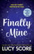Finally Mine - the unmissable small town love story from the Sunday Times and New York Times bestselling Tiktok sensation