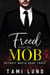 Freed from the Mob - Detroit Mafia Romance, #3
