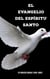 El evangelio Del Espíritu Santo