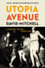 Utopia Avenue - The ‘wildly entertaining’ (Spectator) rock ‘n’ roll novel, by the bestselling author of CLOUD ATLAS