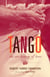 Tango - The Art History of Love (With a Foreword by David Byrne)