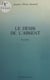 Le Désir de l'absent