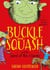 Buckle and Squash and the Land of the Giants