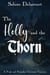 The Holly and the Thorn: A Pride and Prejudice Christmas Variation
