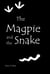 The Magpie and the Snake - Australia's Black History, #1
