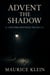 Advent the Shadow