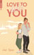 Love to hate you - Par les autrices de Love Like a Movie