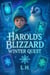 Harold’s Blizzard Winter Quest