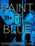 Paint it Blue