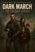Dark March: The Tinsdale Escape